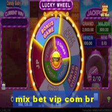 mix bet vip com br